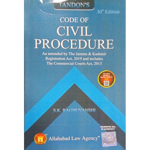 Tandon's Code of Civil Procedure (CPC) For BA. LL.B & LL.B by S. K. Raghuvanshi | Allahabad Law Agency